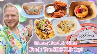Disney's Food & Wine Festival 6 Foods You SHOULD Try! California Adventure Festival Offerings | Yum!