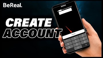How To Create An Account On Bereal - Full Guide 2023