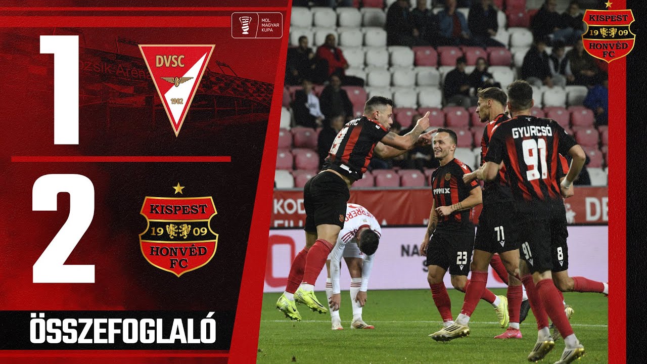 DVSC - Budapest Honvéd FC 1-2 (1-0), MOL Magyar Kupa, 4.forduló, összefoglaló