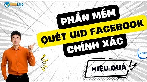 Phần Mềm Quét UID Facebook | Cách Tìm Kiếm Data Khách Hàng