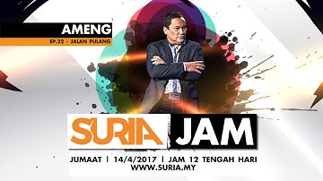 Ameng - Jalan Pulang @ Suria Jam Ep22
