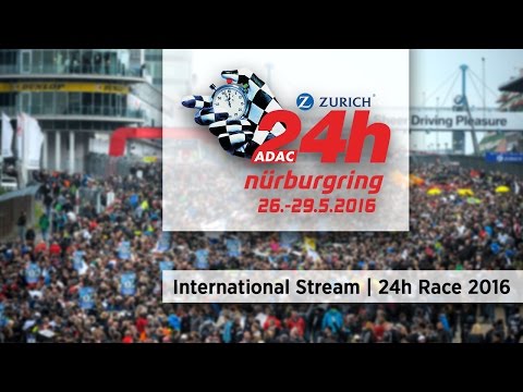 International Livestream | ADAC Zurich 24h Race 2016