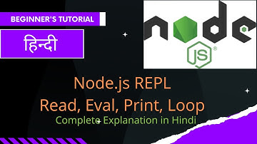 NodeJS Tutorials in Hindi: Node.js REPL | Read, Eval, Print & Loop in Node.js | Node.js intrepreter