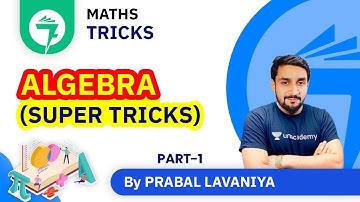 7-Minute Maths Tricks | Algebra (Super Tricks) | By Prabal Lavaniya (Part-1)