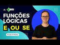 Como Usar Funções Lógicas E e OU no Excel