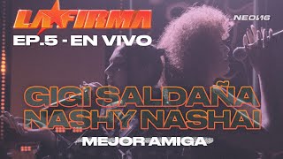 Mejor Amiga – LA FIRMA, Gigi Saldaña, Nashy Nashai (Live Performance as seen on Netflix’s LA FIRMA)