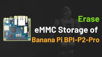 How to Erase eMMC Storage of Banana Pi  BPI-P2 Pro | Erase Flash | RK3308  |