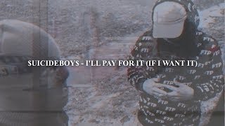 $UICIDEBOY$ - I'LL PAY FOR IT (IF I WANT IT) / Rus Subs / Перевод