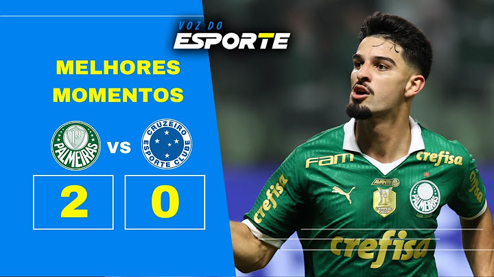 PALMEIRAS 2 X 0 CRUZEIRO - MELHORES MOMENTOS - BRASILEIRÃO 18ª RODADA - 20/07/2024