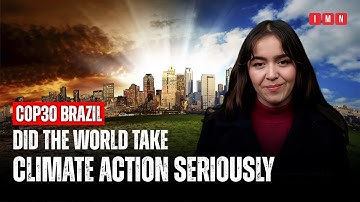 COP30 Brazil Explained: Climate Finance, Protests & the Real Outcome