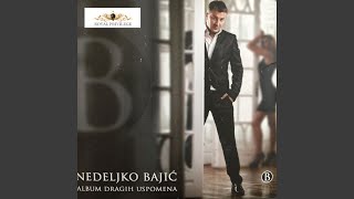 Video thumbnail of "Nedeljko Bajić Baja - Non Stop"