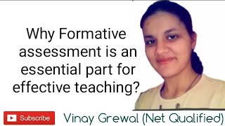 Formative Assessment Why is this assessment an essential part for effective teaching   B.Ed,  M.Ed