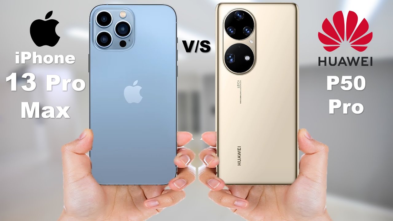 Сравнение айфон и хуавей. Iphone 13 Pro vs Pro Max. Iphone 13 Pro Max 2021. P50 Pro Huawei vs iphone 13 Max. Huawei 13 vs iphone 13 Pro Max.