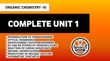 Optical Isomerism | Unit 1 | Pharmaceutical Organic Chemistry-III | B Pharm 4th Semester