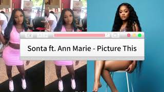 Sonta ft. Ann Marie - Picture This