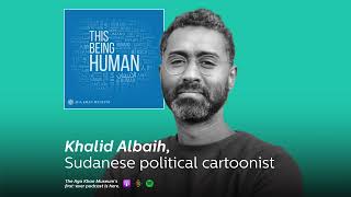 This Being Human Episode 22: Khalid Albaih