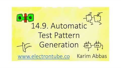 14.9. Automatic Test Pattern Generation