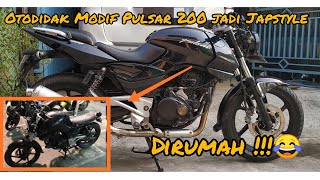 Otodidak Modif pulsar jadi Japstyle Dirumah || Custom Part 1