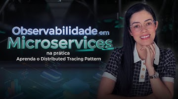 Observabilidade em Microservices com Spring Boot, Actuator, Micrometer e Zipkin
