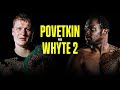 Alexander povetkin vs dillian whyte 2 prediction interim wbc heavyweight championship