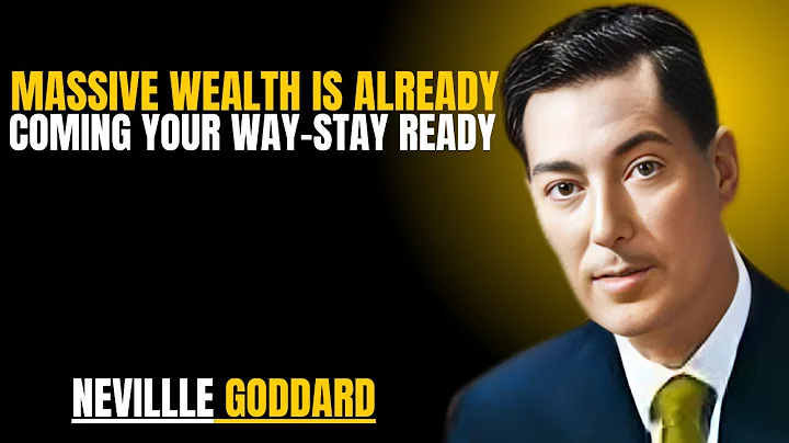 Massive Wealth Is Already Coming Your Way — Stay Ready”| NEVILLE GODDARD | POWERFUL TEACHINGS