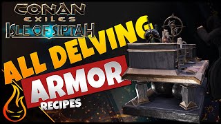 All Delving Bench Armor Recipes Conan Exiles Isle Of Siptah