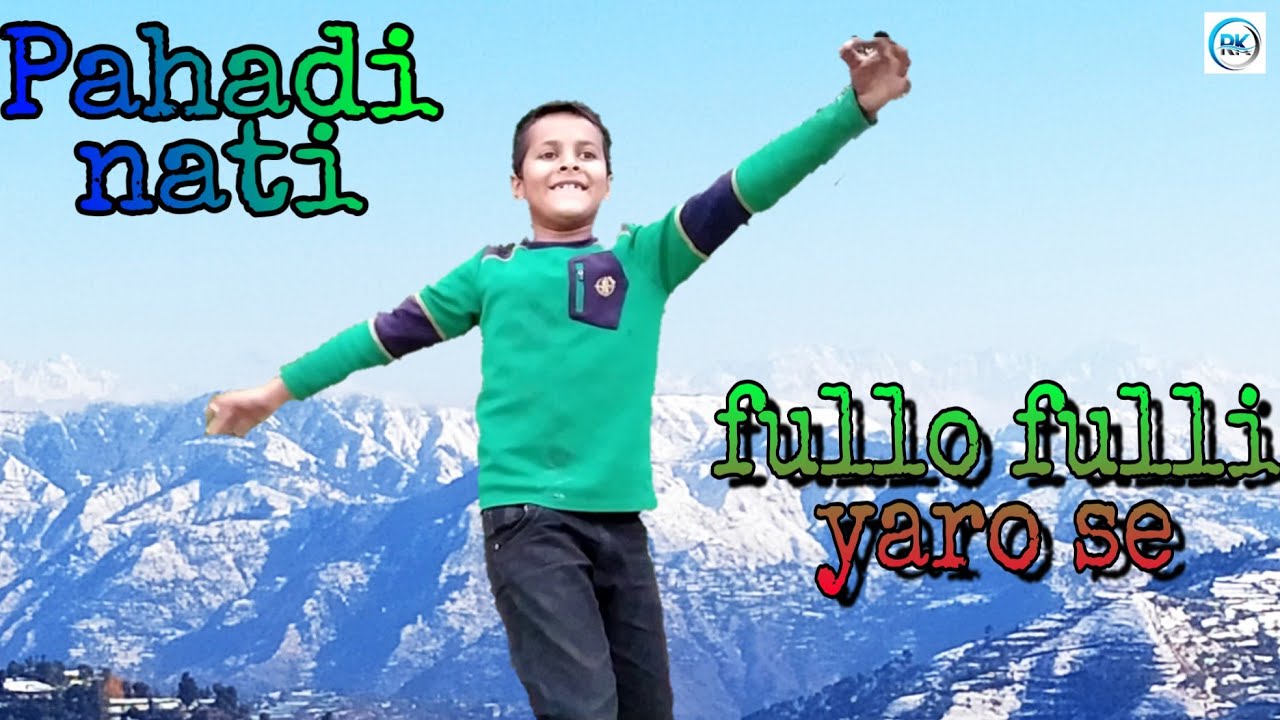 Fullo fulli yaro se  latest pahadi  nati  Aakash chauhan  RK sargam beat