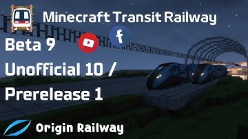 Minecraft Transit Railway - Beta 9 Unofficial 10 & Prerelease 1