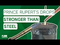 Prince Rupert's Drops Are Stronger Than Steel