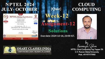 NPTEL: Cloud Computing Quiz Week 12 Assignment 12 Answers keys Solutions | July 2024