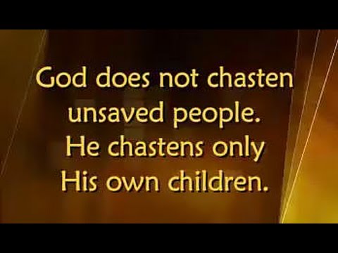 DONT DESPISE THE CHASTENING OF THE LORD, THE WAYS HE CHASTENS!
