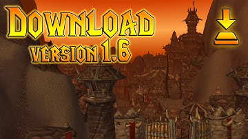 WoW Modding | Download patch v1.6 "The Blackrock Gates"