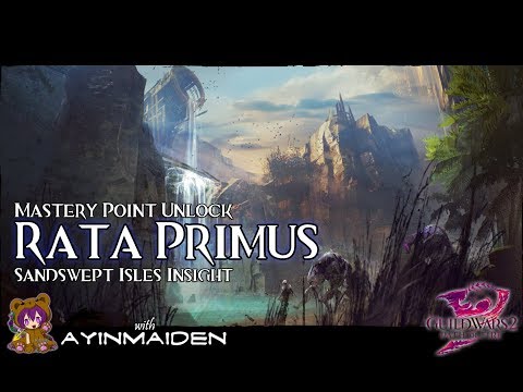 ★ Guild Wars 2 ★ - Sandswept Isles Insight: Rata Primus