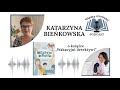 ROZMOWA#2 | Katarzyna Bieńkowska o książce „Wakacyjni detektywi”.