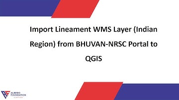 Import Lineament WMS Layer (Indian Region) from BHUVAN-NRSC Portal to QGIS