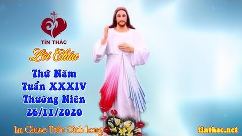 Lời Chúa - Thứ Năm Tuần XXXIV Thường Niên, 26/11/2020