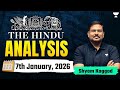 The Hindu Newspaper Analysis | 7th January,2026 | UPSC Current Affairs Today | Shyam Sir