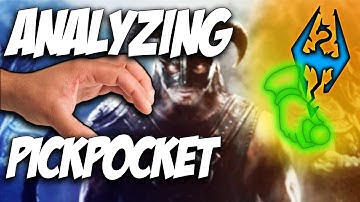 Skyrim Skill Analysis: PICKPOCKET