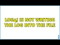 Log4j is not writing the log into the file