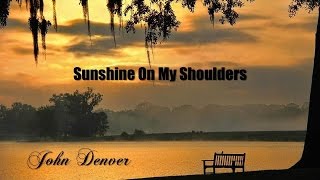 John Denver - Sunshine on My Shoulders (Tradução) (legendado)1971 