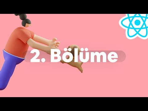 React Native Giriş Kampı | 10. İkinci Bölüm