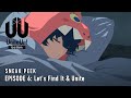 UniteUp! -Uni:Birth- | EPISODE #6 PREVIEW