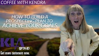 How To Build a Prospecting Plan To Achieve Your Goals