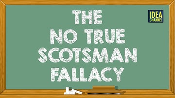 The "No True Scotsman" Fallacy | Idea Channel | PBS Digital Studios