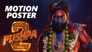 Pushpa 2 - The Rule 🔥 Motion Poster | Allu Arjun | Sukumar | #HBDAlluArjun | TFPC