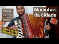 Como tocar MOCINHAS DA CIDADE - Duas versões: ORIGINAL e SIMPLIFICADA - Aula Sanfona Iniciante