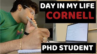FULL Day in the Life of a Cornell PhD Student 2023