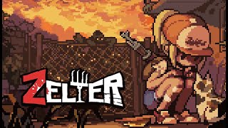 Zelter - Ep 10 trying to clear the highway part