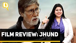 Jhund Review | RJ Stutee Ghosh reviews Amitabh Bachchan's Jhund | The Quint