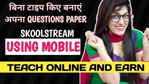 How to Create Quiz Test Questions Paper on Skoolstream Mobile App With Timer